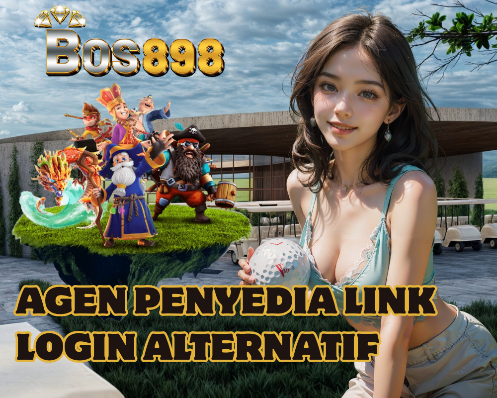 BOS898: Agen Penyedia Link Login Alternatif Dengan Mega Golf Carts Terbaru BOS898: Agen Penyedia Link Login Alternatif Dengan Mega Golf Carts Terbaru